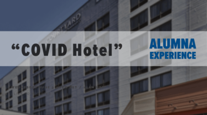 Alumna experience COVID hotel