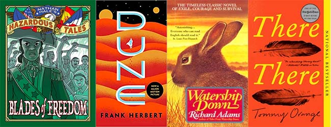 Books: Blades of Freedom, Dune, Watership Down, There There