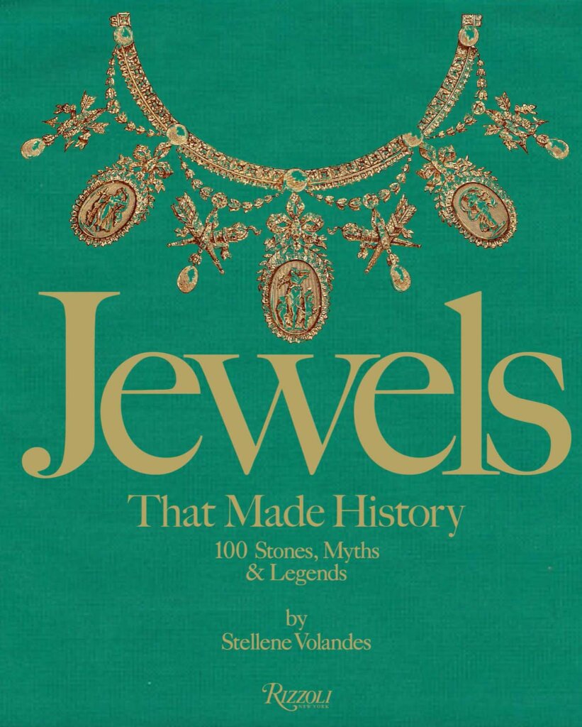 Jewels That Made History by Stellene Volandes book cover