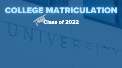 College Matriculation 2022