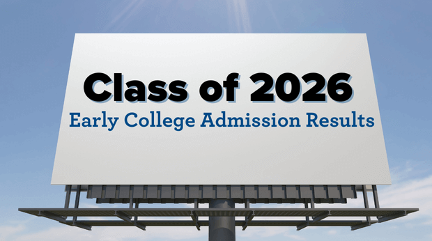 Class of 2026 Early College Admissions Results